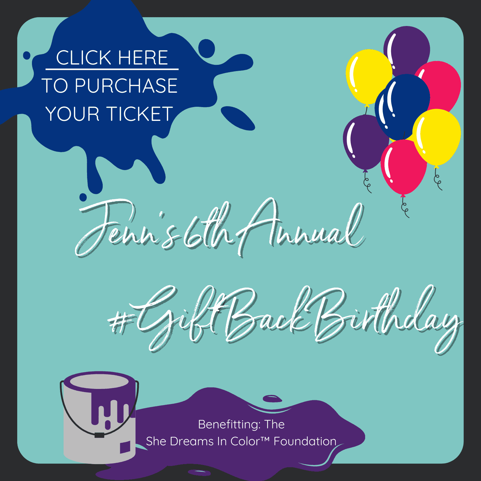 Tickets for Jenn's 6th annual #GiftBackBirthday are available. Raising funds for the She Dreams In Color Foundation. Click here to purchase.